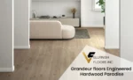 Grandeur floors Engineered Hardwood Paradise