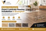 Multiple Choice Flooring: Expert Laminate Flooring Installation in Brampton