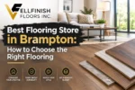 Flooring store in Brampton showcasing hardwood, laminate and luxury vinyl flooring options